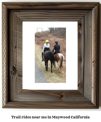 trail rides near me in Maywood, California